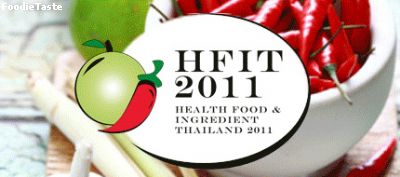 HFIT 2011 Health Food & Ingredient Thailand 2011